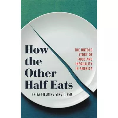 How the Other Half Eats