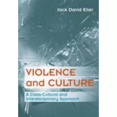 Violence &amp; Culture