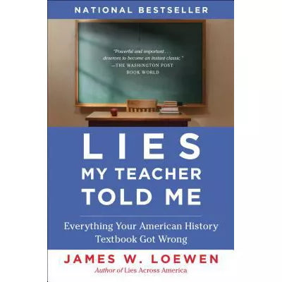 Lies My Teacher Told Me