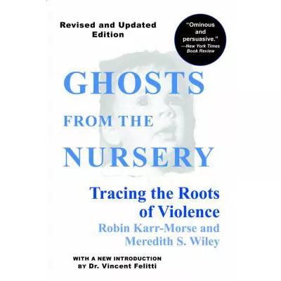 Ghosts from the Nursery