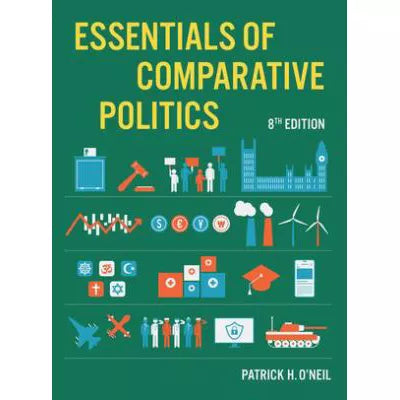Essentials of Comparative Politics (Eighth Edition)
