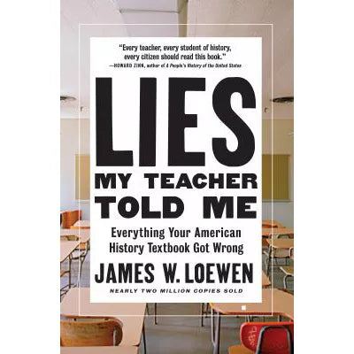 Lies My Teacher Told Me