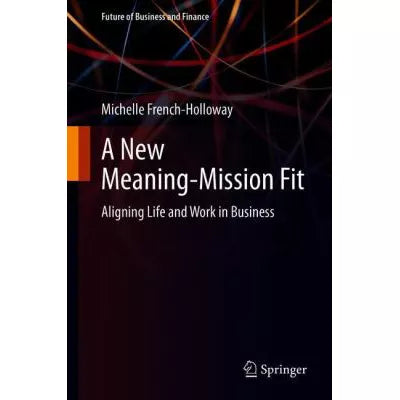 A New Meaning-Mission Fit